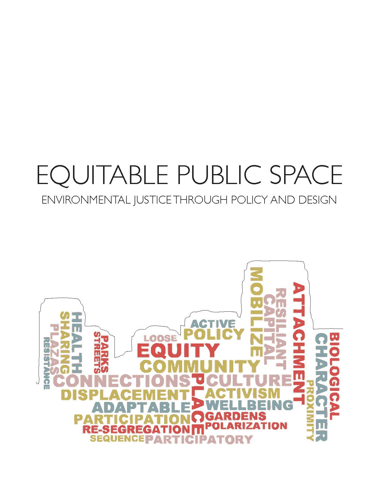 Equitable Public Space, Environmental Justice Through Policy and Design