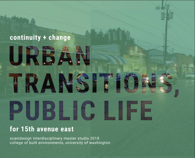 Continuity and Change: Urban Transitions, Public Life for 15th Avenue East
