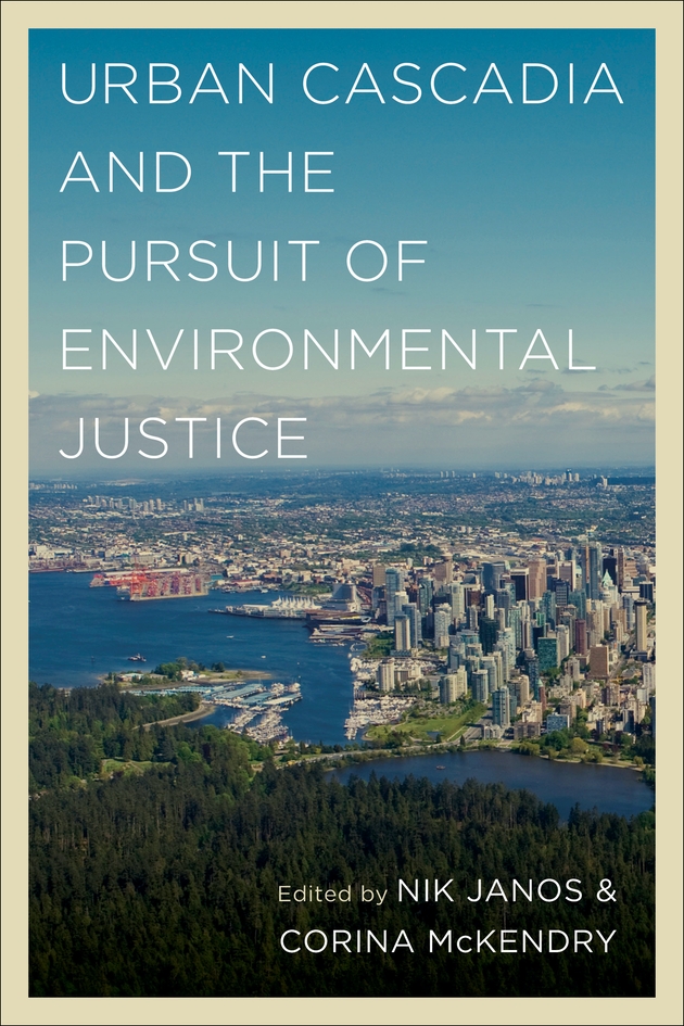 Urban Cascadia and the Pursuit of Environmental Justice